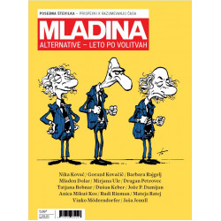Posebna izdaja tednika Mladina  Leto po volitvah  Izid 28.04.2023