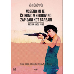 VSEENO MI JE, ČE BOMO V ZGODOVINO ZAPISANI KOT BARBARI