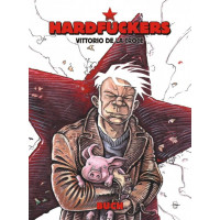Zoran Smiljanić: Hardfuckers integral I-III A4 format, 204 strani, črnobelo