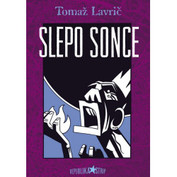 Tomaž Lavrič TBC: SLEPO SONCE  Broširana izdaja