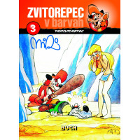 Miki Muster, ZVITOREPEC 3 (Prazvitorepec)  128 strani-trda vezava A4-V BARVAH